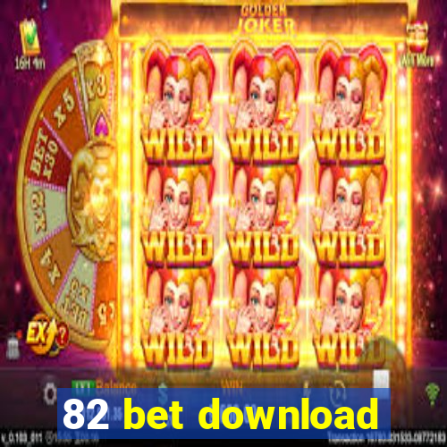 82 bet download